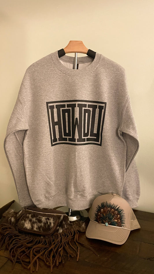 HOWDY CREWNECK